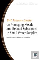 Best Practice Guide On The Management Of Metals In Small Water Supplies