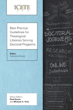 Bertrand.pt - Best Practice Guidelines For Theological Libraries Serving Doctoral Programs