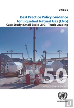 Bertrand.pt - Best Practice Policy Guidance For Liquefied Natural Gas (Lng)