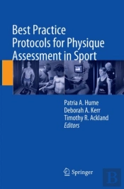 Best Practice Protocols For Physique Assessment In Sport