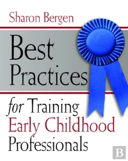 Bertrand.pt - Best Practices For Training Early Childhood Professionals