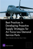Best Practices In Developing Proactive Supply Strategies For Air Force Low-Demand Service Parts
