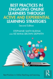 Best Practices In Engaging Online Learners Through Active And Experiential Learning Strategies