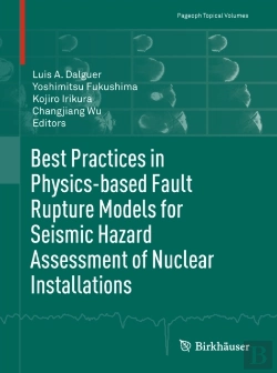 Bertrand.pt - Best Practices In Physics-Based Fault Rupture Models For Seismic Hazard Assessment Of Nuclear Installations