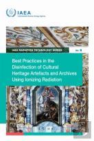 Best Practices In The Disinfection Of Cultural Heritage Artefacts And Archives Using Ionizing Radiation