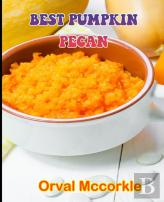 Best Pumpkin Pecan