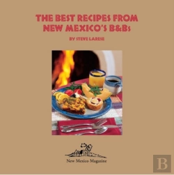 Bertrand.pt - Best Recipes From New Mexico'S B&Bs