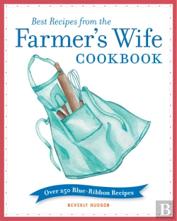 Bertrand.pt - Best Recipes From The Farmer'S Wife Cookbook