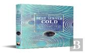 Best Served Cold