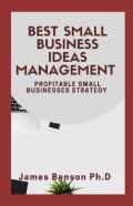 Best Small Business Ideas Management