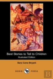 Best Stories To Tell To Children (Illust