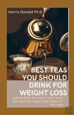 Bertrand.pt - Best Teas You Should Drink For Weight Loss