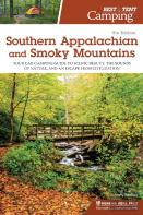 Best Tent Camping: Southern Appalachian And Smoky Mountains