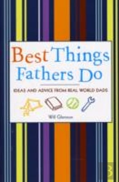 Best Things Fathers Do