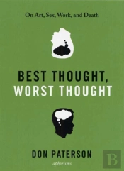 Best Thought, Worst Thought
