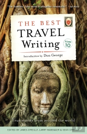 Best Travel Writing, Volume 10