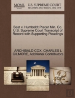 Bertrand.pt - Best V. Humboldt Placer Min. Co. U.S. Supreme Court Transcript Of Record With Supporting Pleadings
