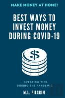 Best Ways To Invest Money During Covid-19