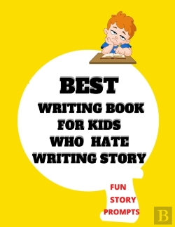 Bertrand.pt - Best Writing Book For Kids Who Hate Writing Story