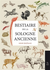 Bestiaire De La Sologne Ancienne