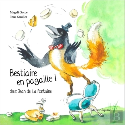 Bertrand.pt - Bestiaire En Pagaille ! Chez Jean De La Fontaine