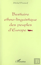 Bestiaire Ethno-Linguistique Des Peuples D'Europe