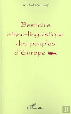 Bertrand.pt - Bestiaire Ethno-Linguistique Des Peuples D'Europe