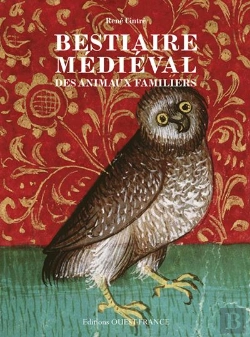 Bertrand.pt - Bestiaire Médieval Des Animaux Familiers