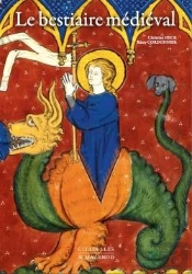 Bestiaire Medieval - Reedition