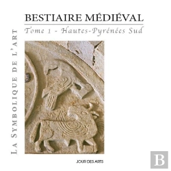 Bertrand.pt - Bestiaire Médiéval  Tome 1 ; Hautes-Pyrénées Sud