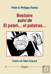 Bestiaire (Suivi De) Et Patati... Et Patatras...