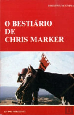 Bertrand.pt - Bestiário de Chris Marker