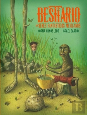 Bestiario De Seres Fantasticos Mexicanos