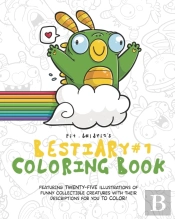Bestiary #1 Coloring Book By Pit. Baldriz