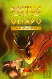 Bestias Del Olimpo 4. El Dragón Apestoso