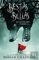 Bestias Y Bellas: Doce Cuentos Peligrosos