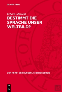 Bertrand.pt - Bestimmt Die Sprache Unser Weltbild?