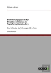 Bestimmungsgrunde Fur Direktinvestitionen In Transformationslandern