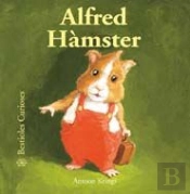 Bestioles Curioses. Alfred Hamster