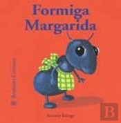 Bestioles Curioses. Formiga Margarida