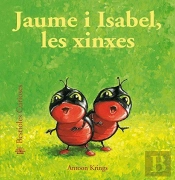 Bestioles Curioses. Jaume I Isabel, Les Xinxes