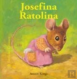 Bertrand.pt - Bestioles Curioses. Josefina Ratolina