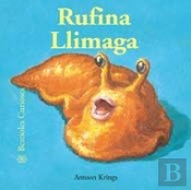 Bestioles Curioses. Rufina Llimaga