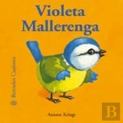Bestioles Curioses. Violeta Mallerenga
