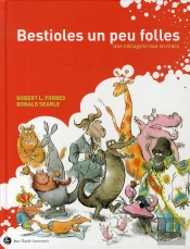 Bestioles Un Peu Folles ; Une Ménagerie Tout En Rimes