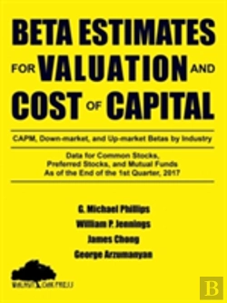 Bertrand.pt - Beta Estimates For Valuation And Cost Of Capital, As Of The End Of 1st Quarter, 2017