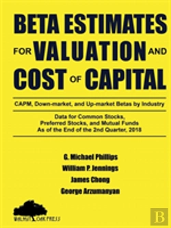 Bertrand.pt - Beta Estimates For Valuation And Cost Of Capital, As Of The End Of 2nd Quarter, 2018