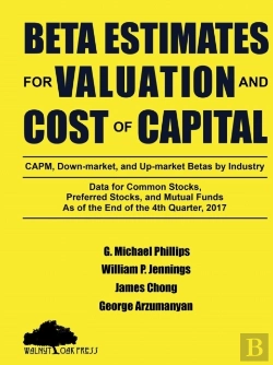Bertrand.pt - Beta Estimates For Valuation And Cost Of Capital, As Of The End Of 4th Quarter, 2017