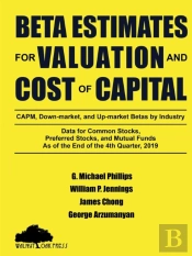 Beta Estimates For Valuation And Cost Of Capital, As Of The End Of The 4th Quarter, 2019