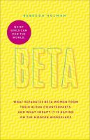 Beta: Quiet Girls Can Run The World
